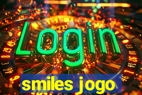 smiles jogo